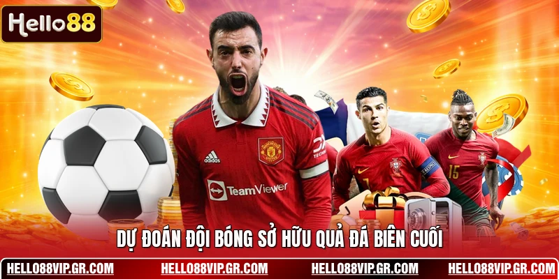 Dự đoán đội bóng sở hữu quả đá biên cuối