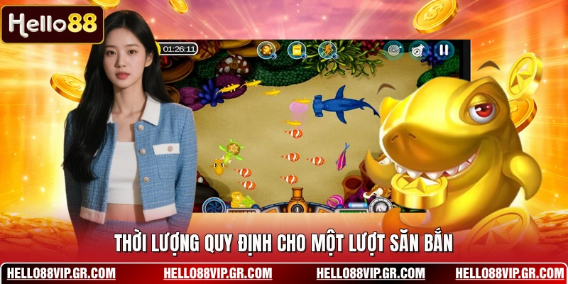 Thời lượng quy định cho một lượt săn bắn